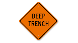 Trench Sign