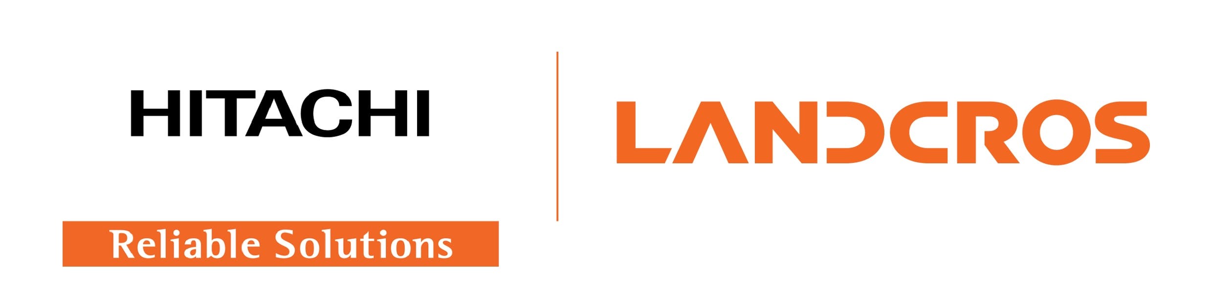During the transition period before the official brand change in 2027, Hitachi Construction Machinery and its dealers will use a dual Hitachi Construction Machinery Reliable Solutions &ndash; Landcros logo.